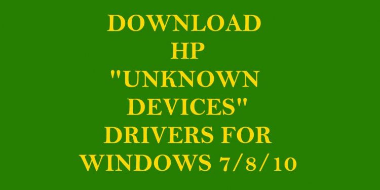 Download HP “Unknown Devices”